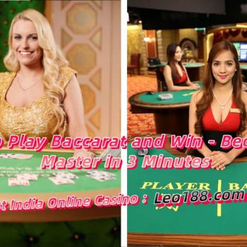 How to Play Baccarat and Win - Become a Master in 3 Minutes 4