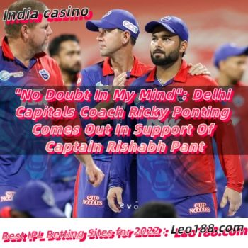 No Doubt In My Mind Delhi Capitals Coach Ricky Ponting Comes Out In Support Of Captain Rishabh Pant