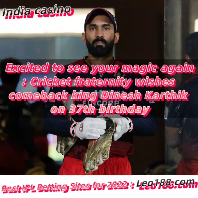 Excited to see your magic again Cricket fraternity wishes comeback king Dinesh Karthik on 37th birthday