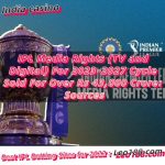 IPL Media Rights (TV and Digital) For 2023-2027 Cycle Sold For Over Rs 43,000 Crore Sources