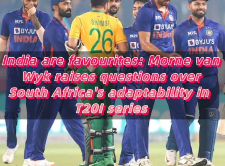 India are favourites Morne van Wyk raises questions over South Africa's adaptability in T20I series