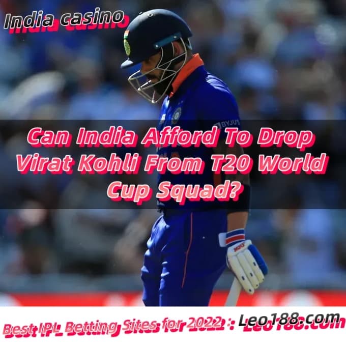 Can India Afford To Drop Virat Kohli From T20 World Cup Squad