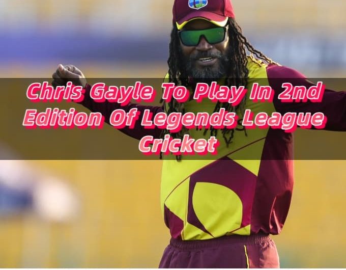 Chris Gayle To Play In 2nd Edition Of Legends League Cricket