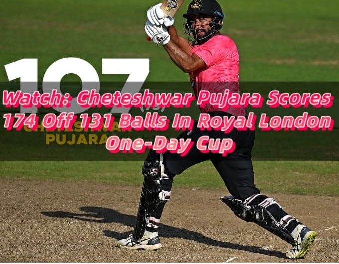 Watch Cheteshwar Pujara Scores 174 Off 131 Balls In Royal London One-Day Cup
